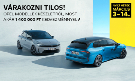 Opel Nyílt hetek március 3-14.